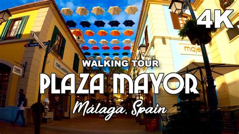 citees mlaga plaza mayor fotos|4K Walking Tour of Plaza Mayor Shopping Center, Malaga, Spain。